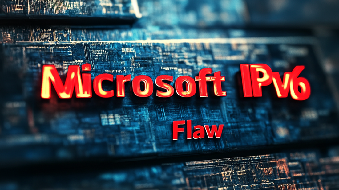 Microsoft Reveals Critical IPv6 Flaw Impacting Every Windows System