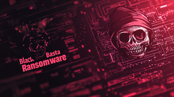 Update for Black Basta Ransomware - Targeting Critical Infrastructure