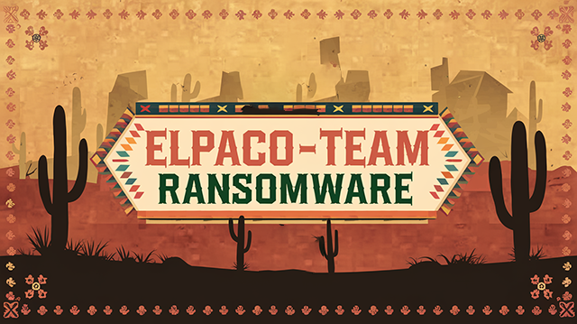 ELPACO-Team Ransomware: Escalating Threat to Windows Systems