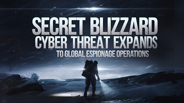 Secret Blizzard Cyber Threat Expands to Global Espionage Operations